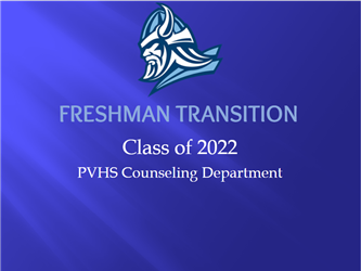 Freshman Transition Class of 2022